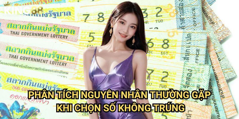 Lô đề chọn số không trúng King88 - Khắc phục sai lầm phổ biến 3 Lô đề chọn số không trúng King88 - Giải pháp hiệu quả